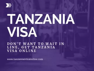 Get Tanzania Visa online