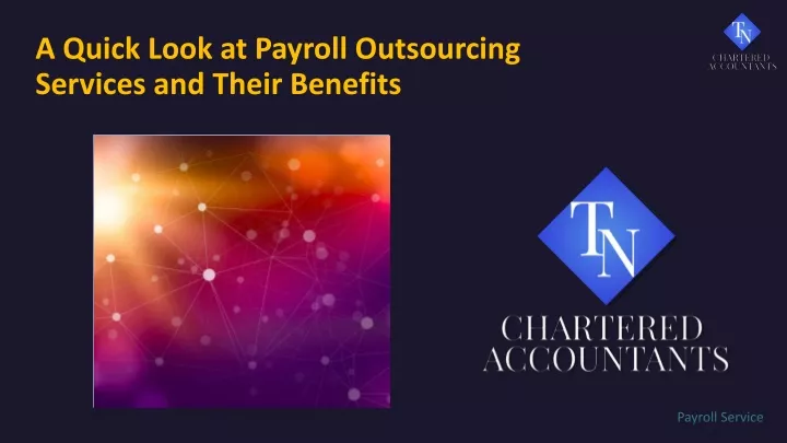 a quick look at payroll outsourcing services and their benefits