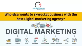 Who else wants to skyrocket business with the best Digital marketing agency?