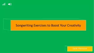 Songwriting Exercises to Boost Your Creativity