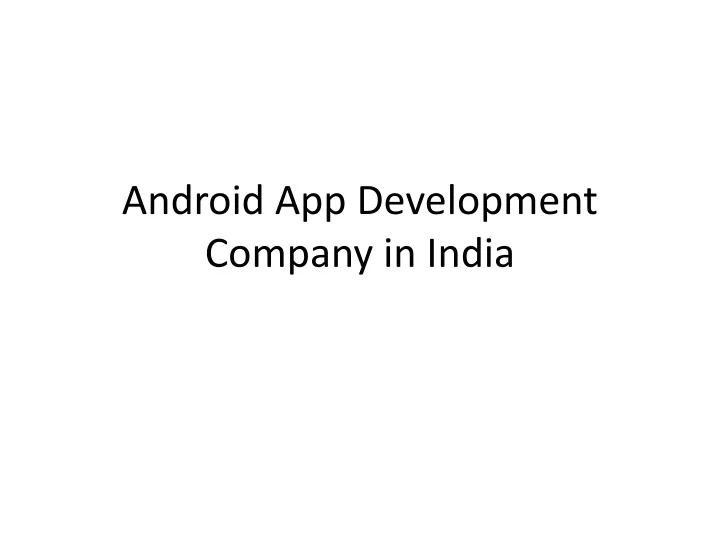 android app development company in india