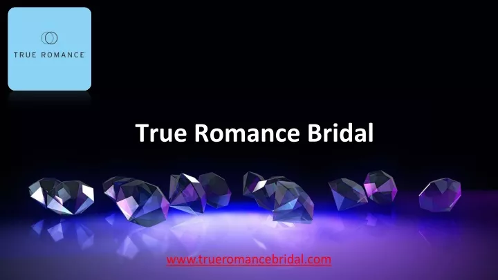 true romance bridal