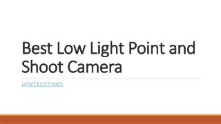 best low light point and shoot camera