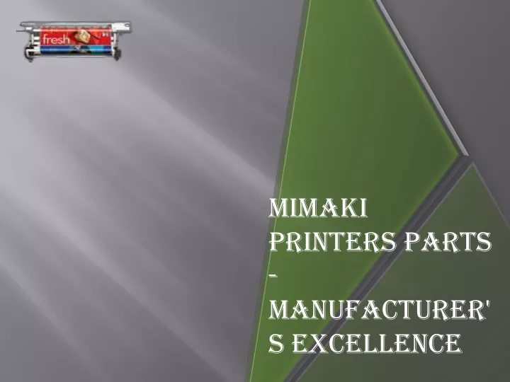 mimaki printers parts manufacturer s excellence