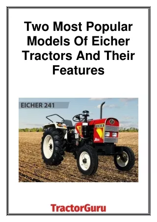 Two Most Popular Models Of Eicher Tractors And Their Features