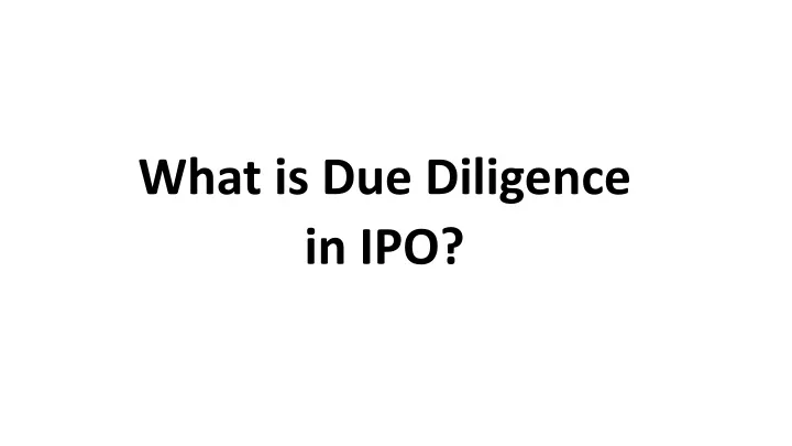 what is due diligence in ipo