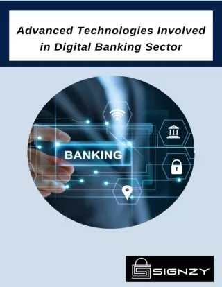 Advanced Technologies Involved in Digital Banking Sector