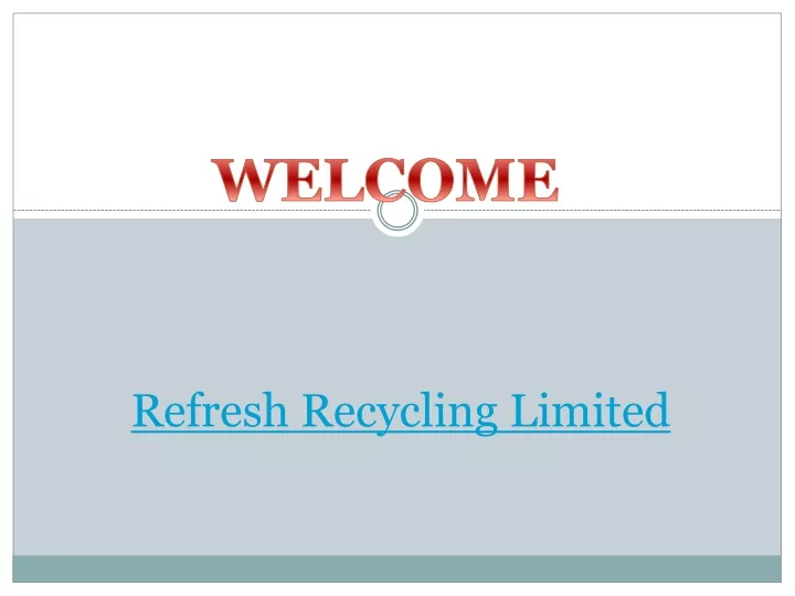 refresh recycling limited