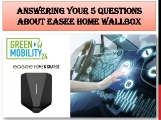 Answering Your 5 Questions about Easee Home Wallbox