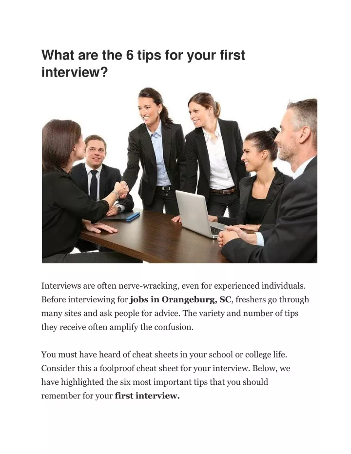 what are the 6 tips for your first interview