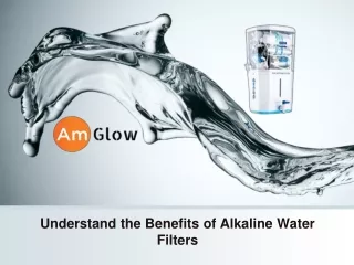 Understand the Benefits of Alkaline Water Filters