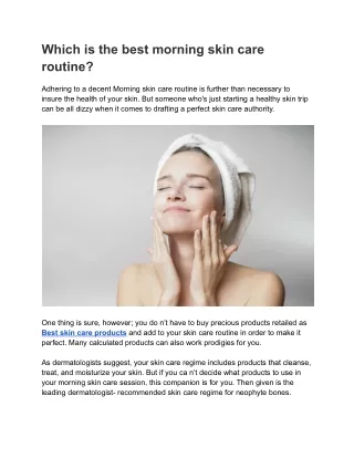 Which is the best morning skin care routine