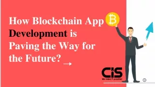 How Blockchain App Development is Paving the Way for the Future?