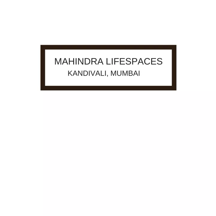 mahindra lifespaces kandivali mumbai