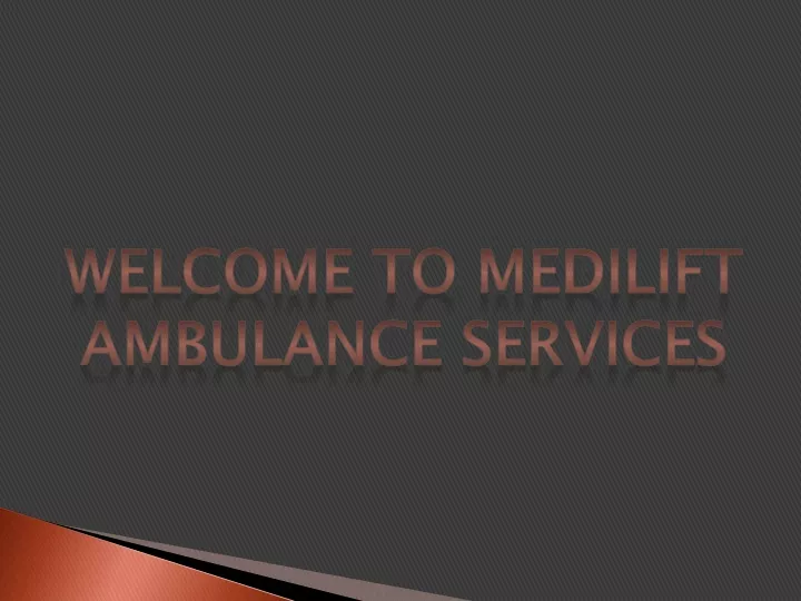 welcome to medilift ambulance services