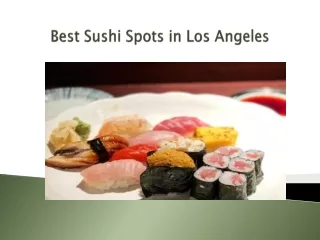 Best Sushi Spots in Los Angeles