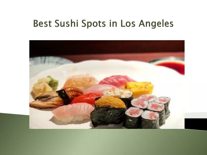 best sushi spots in los angeles