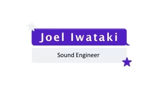 Joel Iwataki - A Skillful and Brilliant Individual