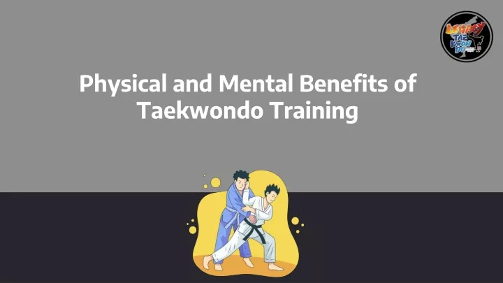 physical and mental benefits of taekwondo training