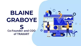 Blaine Graboyes | Co-Founder and COO of TRAKART