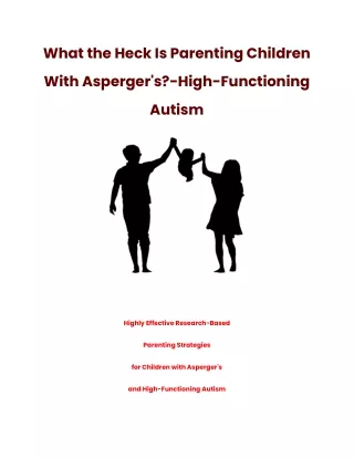 What the Heck Is Parenting Children With Asperger's_-High-Functioning Autism