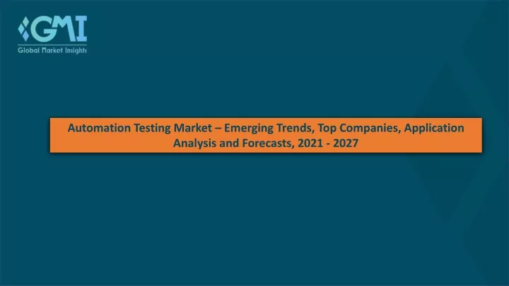 automation testing market emerging trends