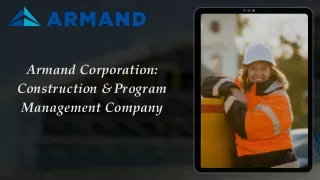 armand corporation c o n s t r u c t i o n p r o g r a m management company