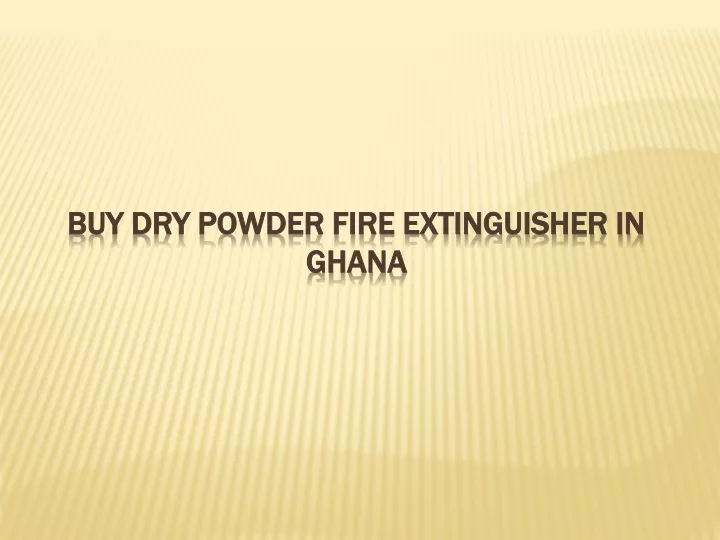 buy dry powder fire extinguisher in ghana