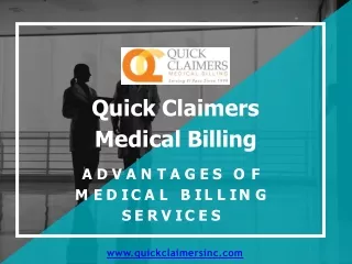 Advantages of Medical Billing Services - Quick Claimers Medical Billing