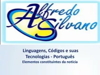 Elementos constituintes da notícia lead quem, o quê, quando, onde