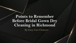 Points to Remember Before Bridal Gown Dry Cleaning in Richmond