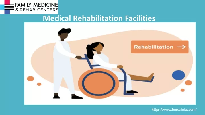 medical rehabilitation facilities