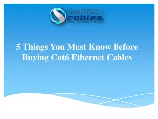5 Things You Must Know Before Buying Cat6 Ethernet Cables
