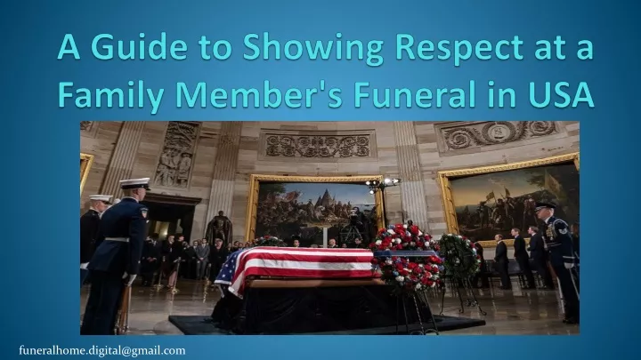 a guide to showing respect at a family member s funeral in usa