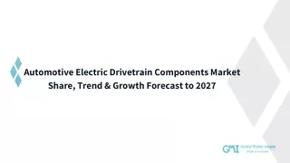 automotive electric drivetrain components market