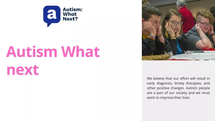 autism what next