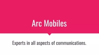 arc mobiles