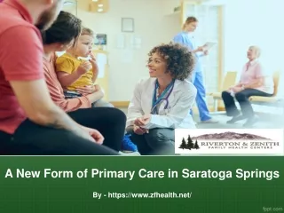 a new form of primary care in saratoga springs