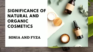 The Significance of Natural and Organic Cosmetics