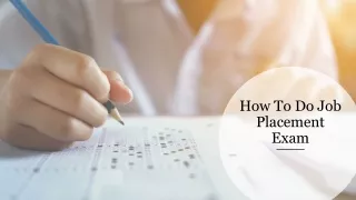 how to do job placement exam