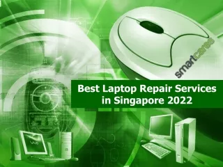 Best Laptop Repair Services in Singapore 2022