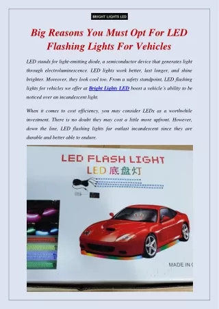 Big Reasons You Must Opt For LED Flashing Lights For Vehicles