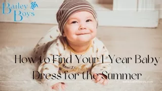 How to Find Your 1-Year Baby Dress for the Summer