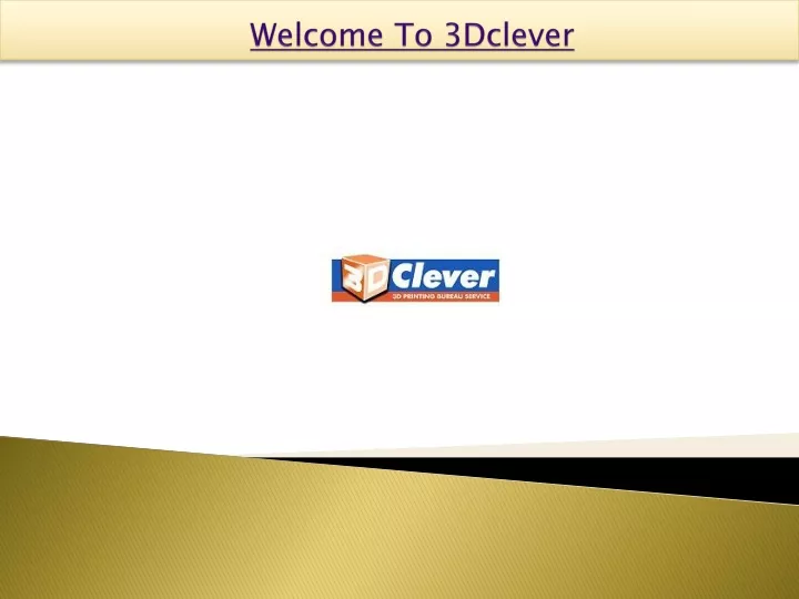 welcome to 3dclever