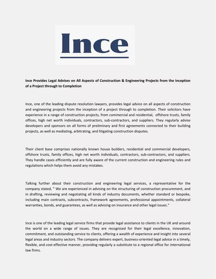 ince provides legal advises on all aspects