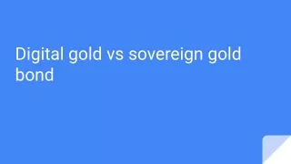 Digital gold vs sovereign gold bond