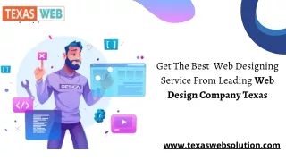 Get The Best Web Designing Service From Web Design Company Texas
