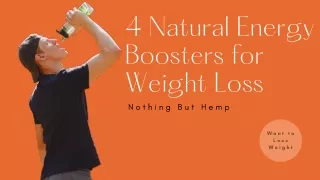 4 Natural Energy Boosters for Weight Loss