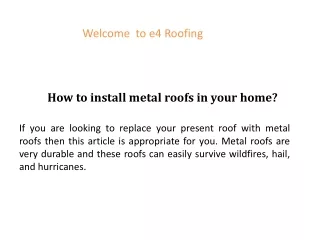How to install metal roofs in your home?