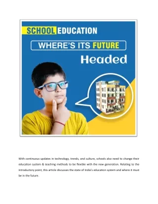 School Education: Where’s Its Future Headed